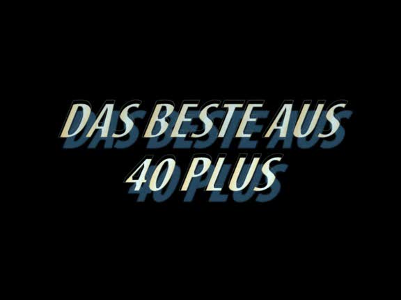 Das Beste aus 40 plus / Лучшее из 