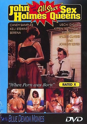 John Holmes and the All Star Sex Queens / Джон Холмс и все звёздные секс принцессы