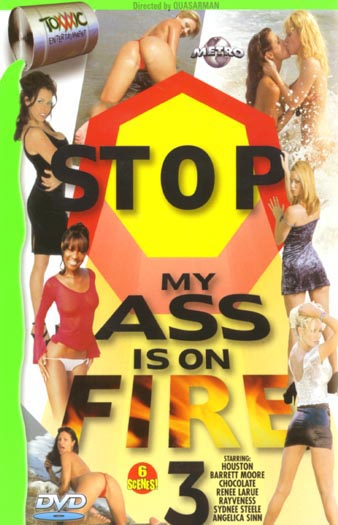 Stop My Ass Is On Fire 3 / Стоп! Моя Попка Вся Горит 3